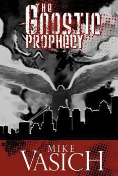 Paperback The Gnostic Prophecy Book