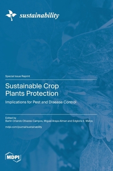 Hardcover Sustainable Crop Plants Protection: Implications for Pest and Disease Control Book