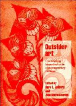 Hardcover Outsider Art: Contesting Boundaries in Contemporary Culture Book