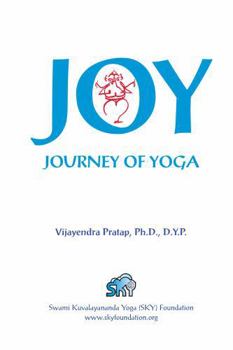 Paperback JOY: Journey of Yoga Book