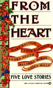 From the Heart: Five Regency Love Stories - Book #4 of the Signet Valentine Anthologies