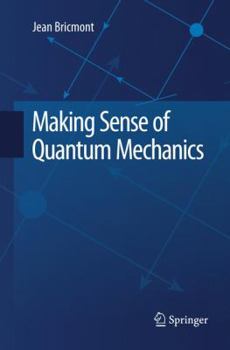 Paperback Making Sense of Quantum Mechanics Book