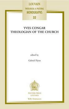 Paperback Yves Congar: Theologian of the Church Book