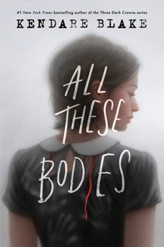 Hardcover All These Bodies Book