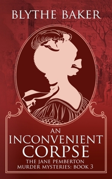 An Inconvenient Corpse - Book #3 of the Jane Pemberton