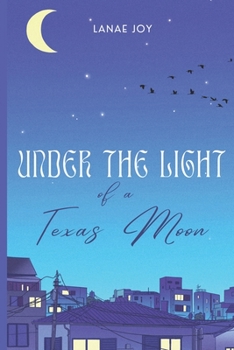 Paperback Under the Light of a Texas Moon Book