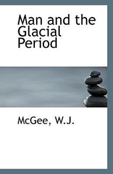 Paperback Man and the Glacial Period Book