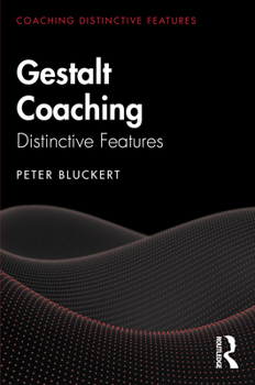 Paperback Gestalt Coaching: Distinctive Features Book