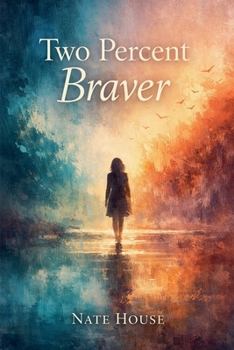 Paperback Two Percent Braver Book