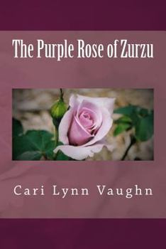 Paperback The Purple Rose of Zurzu Book