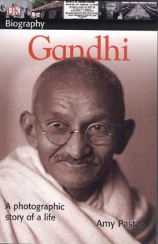Paperback DK Biography: Gandhi: A Photographic Story of a Life Book