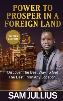 Paperback Power To Prosper In A Foreign Land Book
