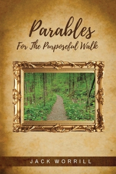 Paperback Parables For The Purposeful Walk Book