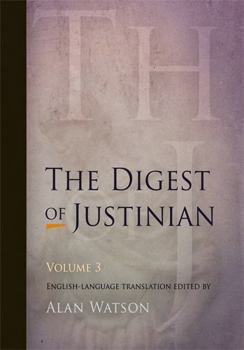 Paperback The Digest of Justinian, Volume 3 Book