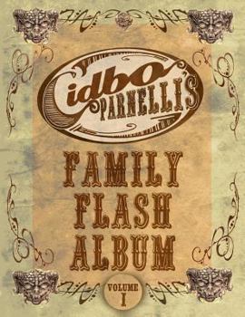 Paperback Cidbo Parnelli's Family Flash Album: Cidbo Parnelli's Family Flash Album Book