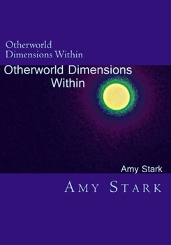 Paperback Otherworld Dimension Within Book