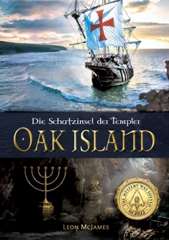 Oak Island - Die Schatzinsel der Templer: Das Rätsel wurde 2022 gelöst!