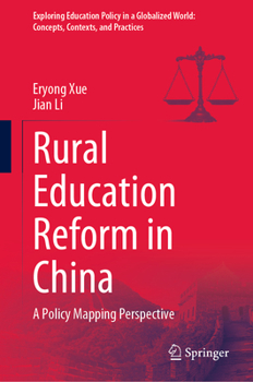 Hardcover Rural Education Reform in China: A Policy Mapping Perspective Book