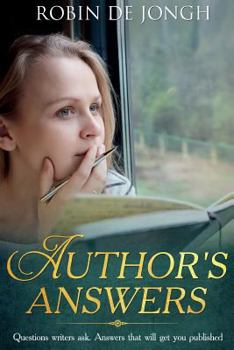 Paperback Author's Answers: Questions writers ask. Answers that will get you published. Book