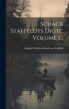 Hardcover Schack Staffeldts Digte, Volume 1... [Danish] Book