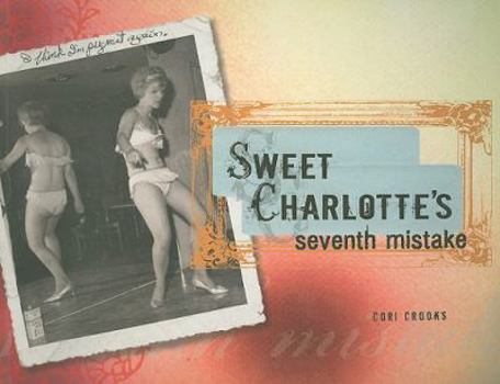 Paperback Sweet Charlotte's Seventh Mistake Book