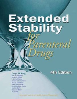 Paperback Extended Stability for Parenteral Drugs Book