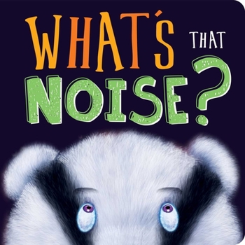 Board book What's That Noise?: Padded Board Book