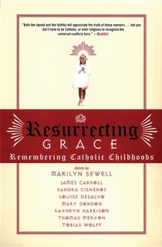Paperback Resurrecting Grace: Remembering Catholic Childhoods Book