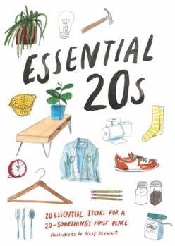 Hardcover Essential 20s: 20 Essential Items for Every Room in a 20-Something's First Place Book