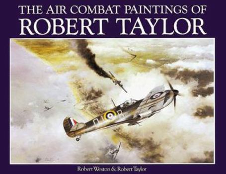 Hardcover The Air Combat Paintings of Robert Taylor Book