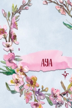 Paperback Aya: Personalized Journal with Her Japanese Name (Janaru/Nikki) Book