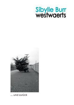 Paperback Westwaerts ... und zurück [German] Book