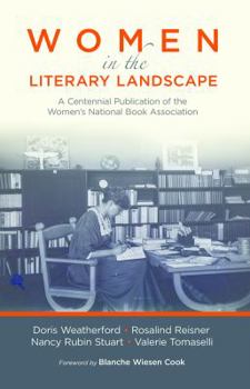 Paperback Women in the Literary Landscape: A Centennial Publication of the Women's National Book Association Book