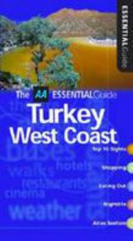 Paperback AA Essential Turkey: West Coast (AA Essential Guides) Book