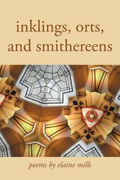 Paperback Inklings, Orts, and Smithereens Book