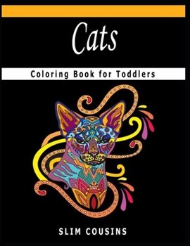 Paperback Cats Coloring Book for Toddlers: A Coloring Book Featuring Fun and Relaxing Cats Designs Book