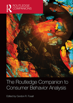 The Routledge Companion to Consumer Behavior Analysis - Book  of the Routledge Companions