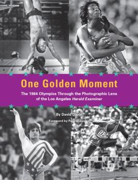 Paperback One Golden Moment: The 1984 Olympics Through the Photographic Lens of the Los Angeles Herald Examiner Book