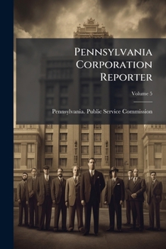 Paperback Pennsylvania Corporation Reporter; Volume 5 Book