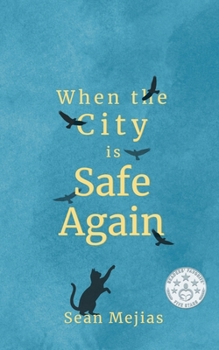 Paperback When The City Is Safe Again Book