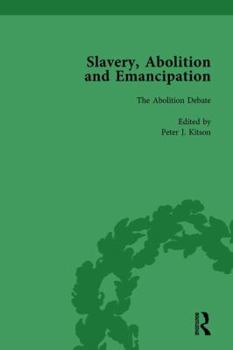Slavery, Abolition and Emancipation Vol 2 - Book #2 of the Slavery, Abolition and Emancipation