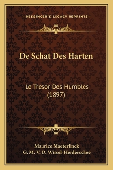 Paperback De Schat Des Harten: Le Tresor Des Humbles (1897) [Dutch] Book