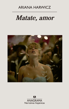 Paperback Matate, Amor [Spanish] Book