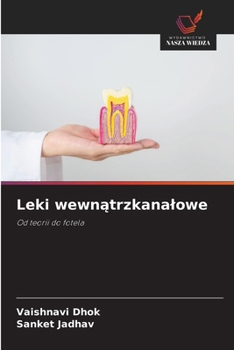 Leki wewnatrzkanalowe (Polish Edition)