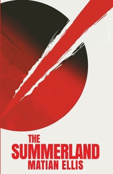 Paperback The Summerland: A Science-Fiction Novel Book