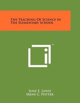 Paperback The Teaching of Science in the Elementary School Book