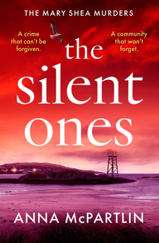 Paperback The Silent Ones: An Unmissable Irish Crime Thriller from an International Bestseller Book