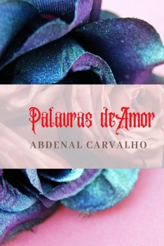 Paperback Palavras de Amor - 2a edição: Poesias [Portuguese] Book