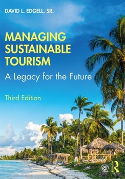 Paperback Managing Sustainable Tourism: A Legacy for the Future Book