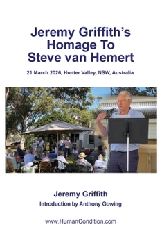 Paperback Jeremy Griffith's Homage To Steve van Hemert Book